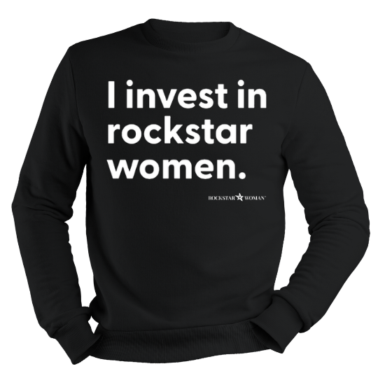 I Invest in Rockstar Women Sweatshirt