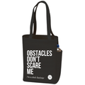 "Obstacles Don't Scare Me" Black Fabric Tote Bag